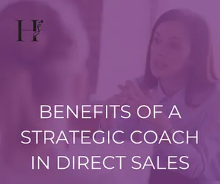 How a Strategic Coach Can Help Promote You Through the Ranks of Direct Sales