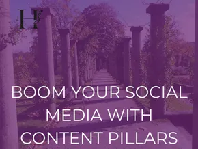 Boom Your Social Media with Content Pillars