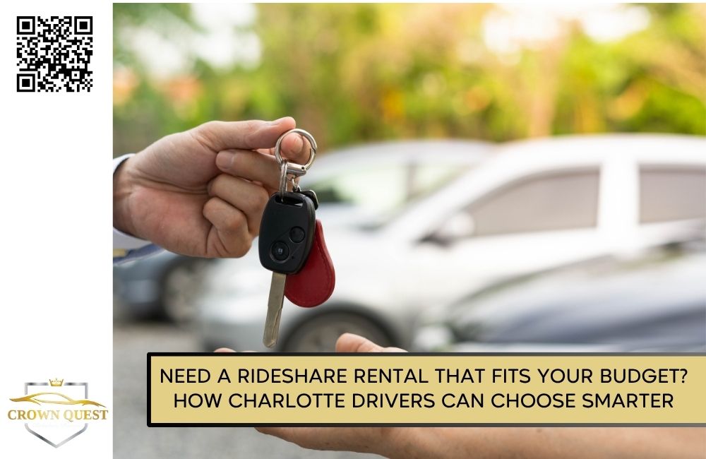 Need a Rideshare Rental That Fits Your Budget? How Charlotte Drivers Can Choose Smarter