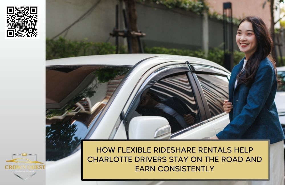 How Flexible Rideshare Rentals Help Charlotte Drivers Stay on the Road and Earn Consistently