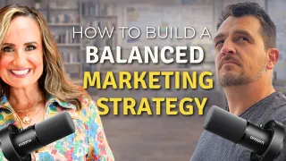 How to Build a Balanced Marketing Strategy | The Marketing Diet with Travis Isaacson
