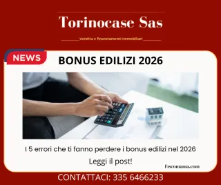 BONUS EDILIZI 2026: I 5 ERRORI CHE TI FANNO PERDERE LE DETRAZIONI