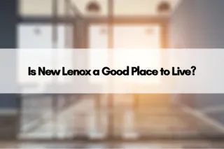 Is New Lenox a Good Place to Live?