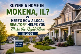 Buying a Home in Mokena, IL? Here's How a Local Realtor® Helps You Make the Right Move in 2026