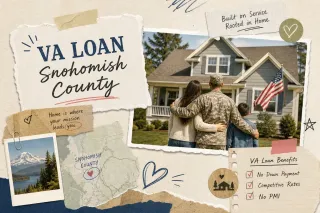 VA Loan Snohomish County: The Complete Guide