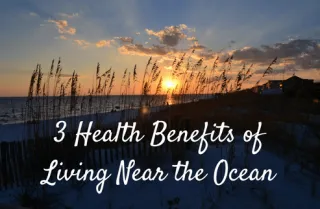 3 Health Benefits of Living Near the Ocean