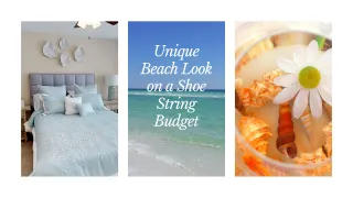 Give Your Destin Apartment A Unique Beach Look on a ShoeString Budget