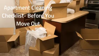Apartment Cleaning Checklist -  Before You Move Out