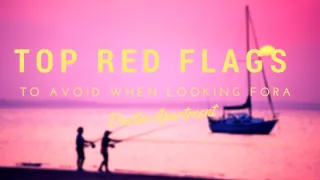 Top Red Flags to Avoid When Looking for a Destin Apartment