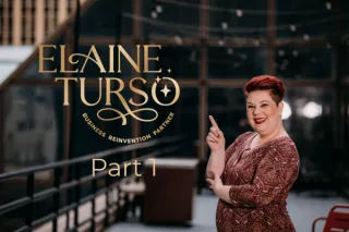 Part 1: The Business Reinvention of Elaine Turso
