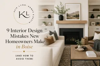 9 Interior Design Mistakes New Homeowners Make in Boise (And How to Avoid Them)