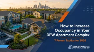 How to Increase Occupancy in Your DFW Apartment Complex