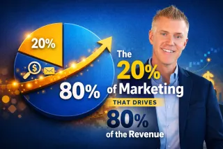 The 20% of Marketing That Drive 80% of the Revenue