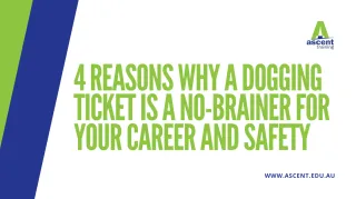 4 reasons why a dogging ticket is a no-brainer