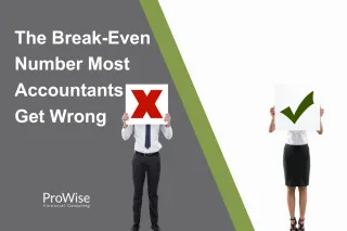 The Break-Even Number Most Accountants Get Wrong