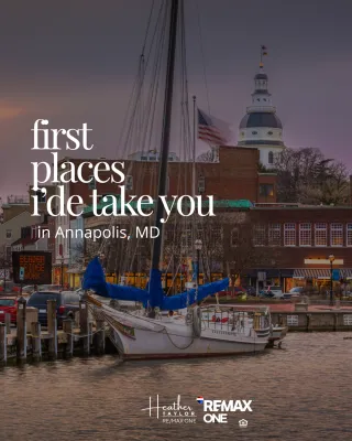 The First Places I'd Take You in Annapolis, Maryland