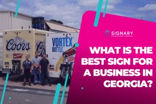 What Is the Best Sign for a Business in Georgia?