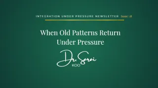When Old Patterns Return Under Pressure