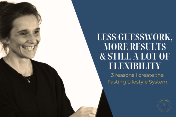 Less Guesswork, More Results and Still Plenty of Flexibility – Why the Fasting Lifestyle System