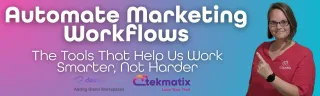 Automate Marketing Workflow | CLP Advertising