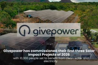 Givepower has commissioned their first three Solar Impact Projects of 2026   with 10,300 people set to benefit from clean water and electricity "
