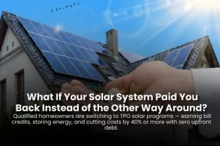 What If Your Solar System Paid You Back Instead of the Other Way Around? Qualified homeowners are switching to TPO solar programs — earning bill credits, storing energy, and cutting costs by 40% or more with zero upfront debt.
