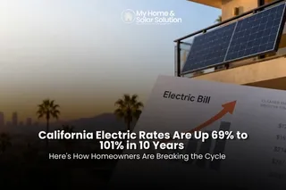 California Electric Rates Are Up 69% to 101% in 10 Years Here's How Homeowners Are Breaking the Cycle