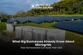 What Big Businesses Already Know About Microgrids How Homeowners Can Build Their Own