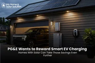 PG&E Wants to Reward Smart EV Charging Homes With Solar Can Take Those Savings Even Further