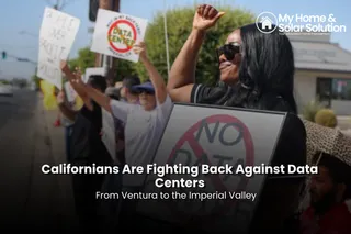 Californians Are Fighting Back Against Data Centers From Ventura to the Imperial Valley
