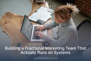 Fractional Marketing Team Systems That Scale Fast