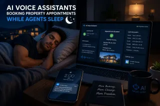 How AI Voice Assistants Are Booking Property Appointments While Agents Sleep