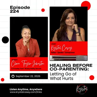 Healing Before Co-Parenting: Letting Go of the Hurt