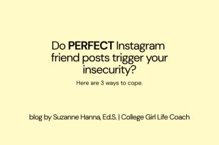 Do PERFECT Insta friend posts trigger your insecurity? Here are 3 ways to cope.