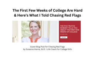 The First Few Weeks of College Are Hard & Here's What I Told Chasing Red Flags