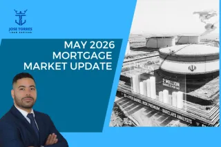 Mortgage Market Update: What Homebuyers and Homeowners Need to Know Right Now (May 2026)New Blog Post