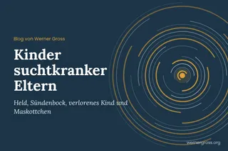 Kinder suchtkranker Eltern: Die 4 Rollen erklärt