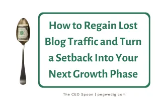 How to Regain Lost Blog Traffic and Turn a Setback Into Your Next Growth Phase