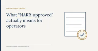 Sober Living Riches Is Advertising “NARR-Approved” Documents. That Claim Is Incorrect.