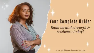 How to Build Mental Strength and Resilience | Complete Guide for Women