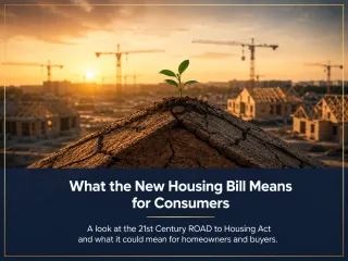 What the New Housing Bill Means for Consumers in 2026