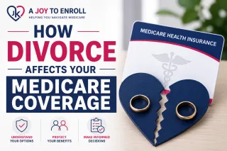 How Divorce Affects Your Medicare Coverage