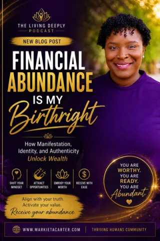 How Manifestation, Identity, and Authenticity Unlock Wealth