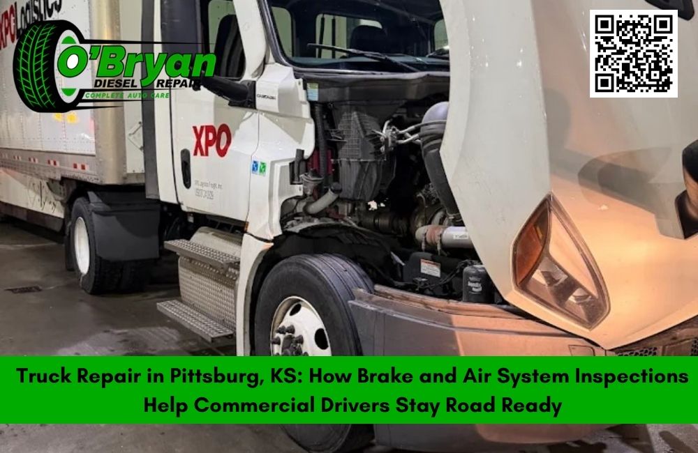 Truck Repair in Pittsburg, KS: How Brake and Air System Inspections Help Commercial Drivers Stay Road-Ready