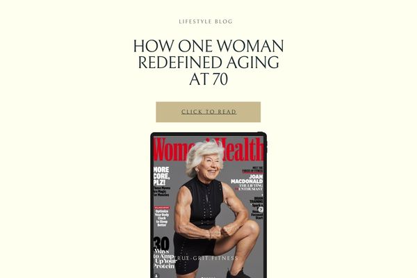 How One Woman Redefined Aging at 70