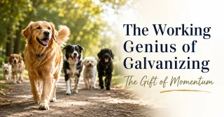 The Working Genius of Galvanizing: Understanding the People Who Get Everyone On Board