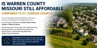 Is Warren County Missouri Still Affordable Compared to St. Charles County?