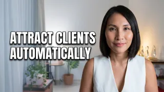 How to Attract Clients Without Selling  #149