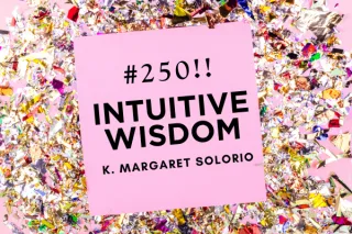4 Years, 250 Episodes: What I've Learned About Dreams, Patience, and Showing Up
