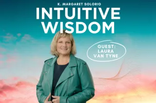 256 Intuition, Angels, and the Unseen World: A Conversation with Laura Van Tyne
